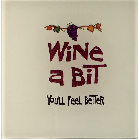 Wine A Bit You'll Feel Better Chateau Grapes Glass Coasters 4x4" Set of 8 NEW - Picture 4 of 5